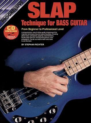 S. Richter: Progressive Slap Technique for Bass Guitar