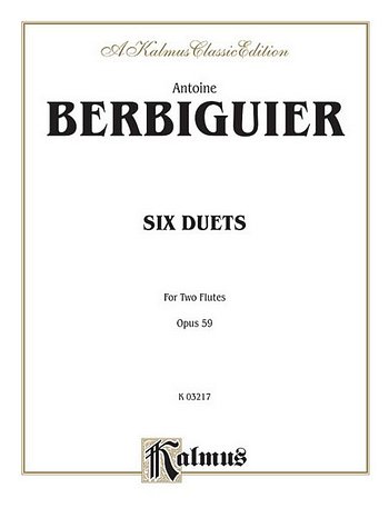 B.T. Berbiguier: Six Duets, Op. 59, Fl