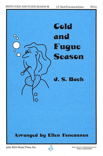 J.S. Bach: Cold and Fugue Season, FchKlav (Chpa)
