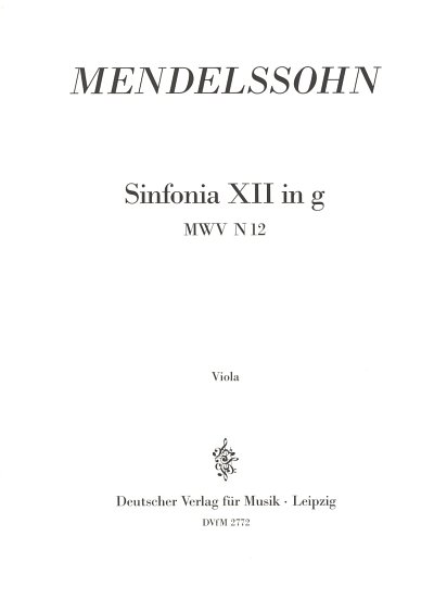 F. Mendelssohn Barth: Sinfonia XII g-moll, Stro (Vla)