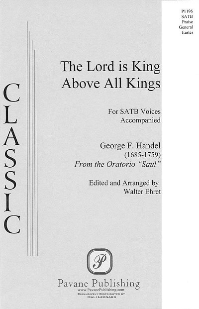 G.F. Handel: The Lord Is King Above All Kings (from Saul)