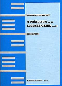 Petri Hasso Gottfried: 4 Praeludien Op 67 + Lebensskizzen Op