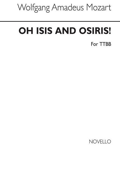 W.A. Mozart: O'Isis And Osiris (TTBB) (Chpa)