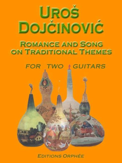 Dojcinovic, Uros: Romance & Song
