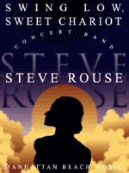 S. Rouse: Swing Low, Sweet Chariot, Blaso (Part.)