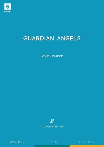 K. Houben: Guardian Angels, Blaso (Pa+St)
