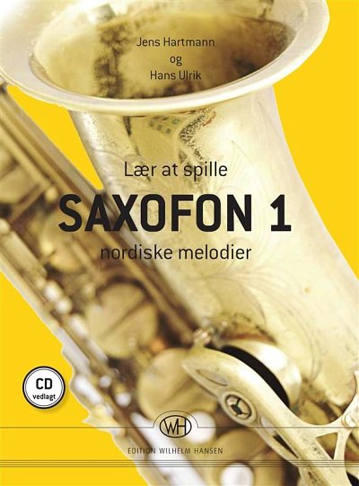 Lær At Spille Saxofon 1 - Nordiske Melodier, Sax