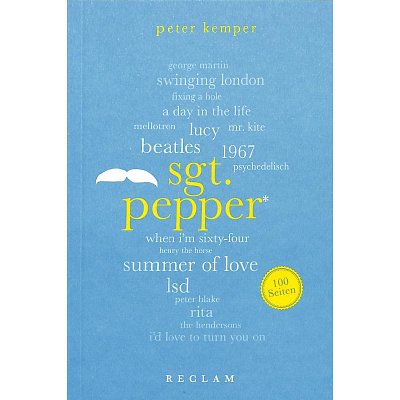 P. Kemper: Sgt Pepper 100 Seiten (Bu)