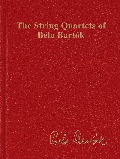 B. Bartók: The String Quartets of Béla Bartók, 2VlVaVc