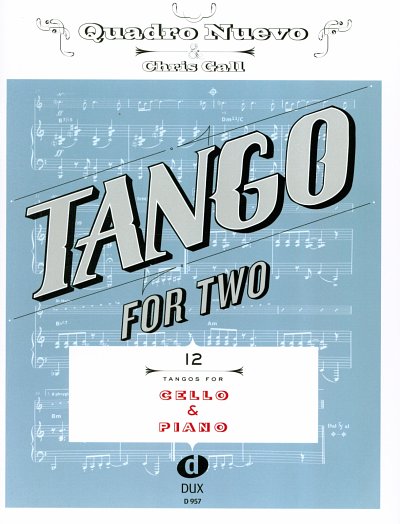 Quadro Nuevo: Tango for Two, VcKlav (Pa+St)