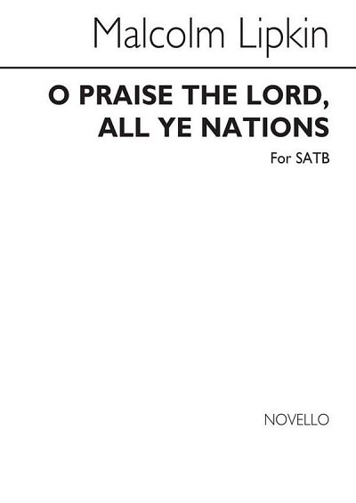 O Praise The Lord All Ye Nations, GchKlav (Chpa)