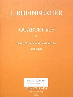 J. Rheinberger: Quartett F-Dur