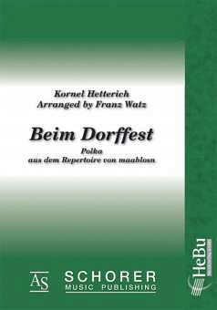 K. Hetterich: Beim Dorffest, Blaso (Dir+St)