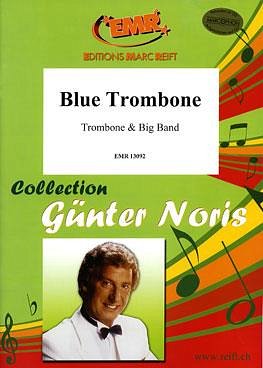 G.M. Noris: Blue Trombone