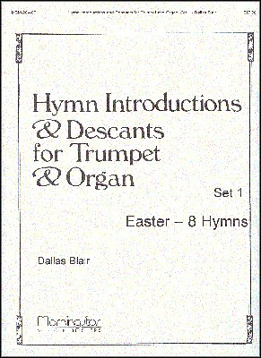 D. Blair: Hymn Introductions & Descants for Trumpet & Organ