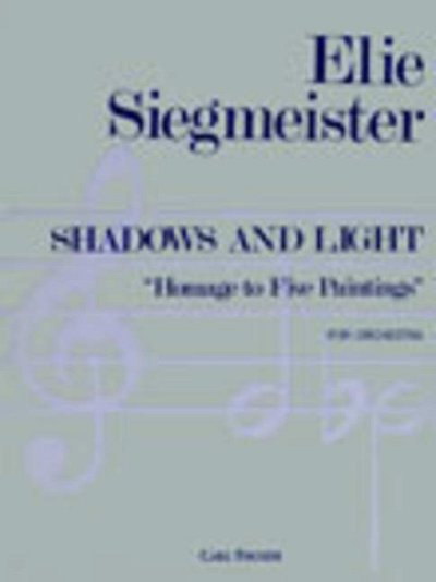 S. Elie: Shadows and Light, Orch (Part.)