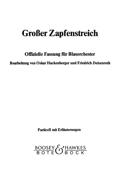 (Traditional): Großer Zapfenstreich, Blaso (Pa+St)