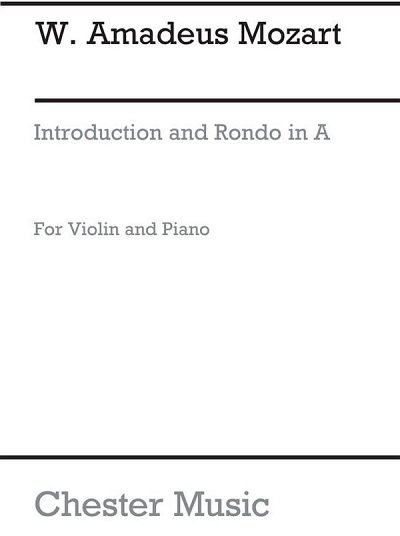 W.A. Mozart: Introduction And Rondo In A , VlKlav (KlavpaSt)