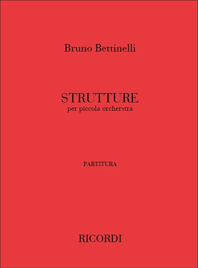 B. Bettinelli: Strutture, Sinfo (Part.)