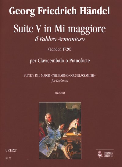 G.F. Händel: Suite No. 5 in E major The Harmonious Bla, Tast