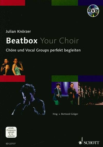 AQ: J. Knoerzer: Beatbox Your Choir, Singstimme (B-Ware)