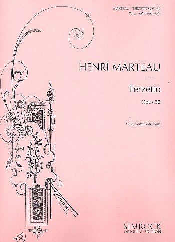 H. Marteau: Terzetto D-Dur op. 32, FlVlVa (Stsatz)