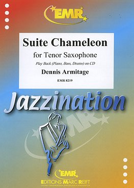 D. Armitage: Suite Chameleon, TsaxKlv