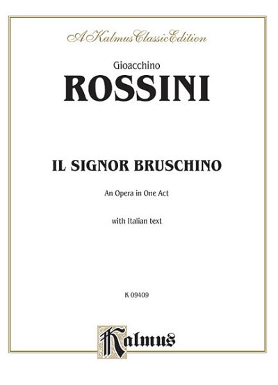 G. Rossini: Il Signor Bruscino (KA)