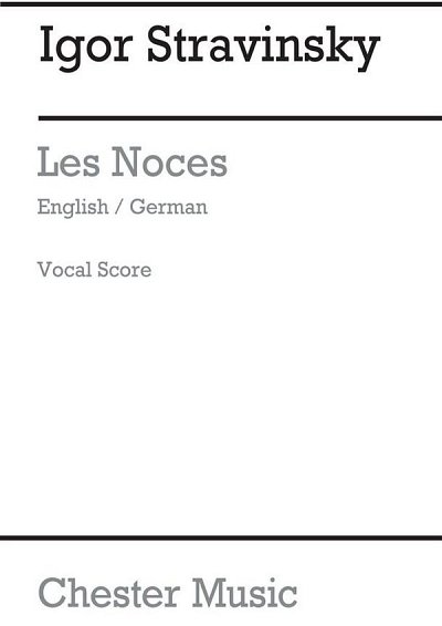 I. Strawinsky: Les Noces (English/German Vocal Score)