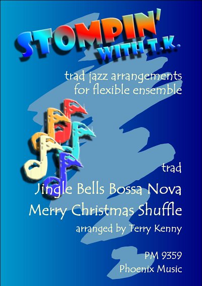 T. trad: Jingle Bells Bossa Nova / Merry Christmas Shuffle