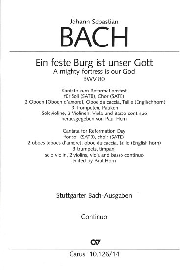 J.S. Bach: Ein feste Burg ist unser Gott BWV 80; Kantate zum