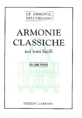 V. Carrara: Armonie Classiche Toni Facili Vol I (Bu)