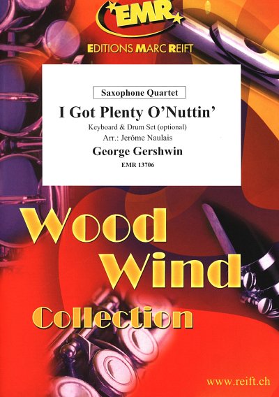 G. Gershwin: I Got Plenty O' Nuttin', 4Sax