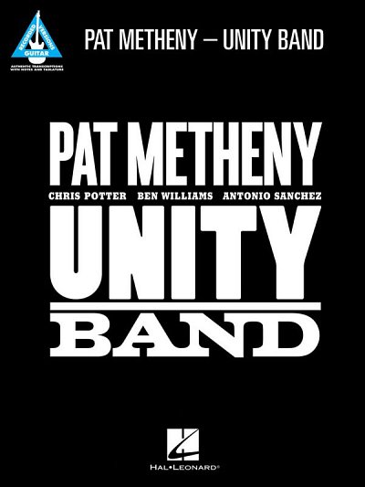 Pat Metheny - Unity Band, Git