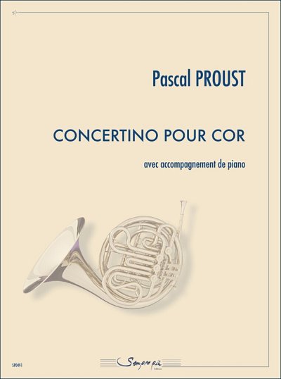 P. Proust: Concertino per Cor, HrnKlav (KlavpaSt)