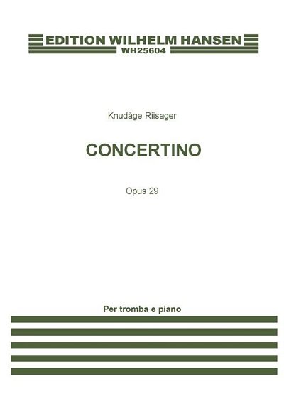 K. Riisager: Concertino For Trumpet and , TrpKlav (KlavpaSt)