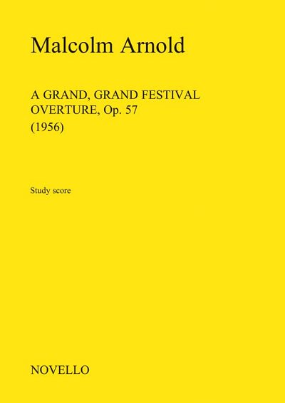 M. Arnold: A Grand Grand Festival Overture Op.57
