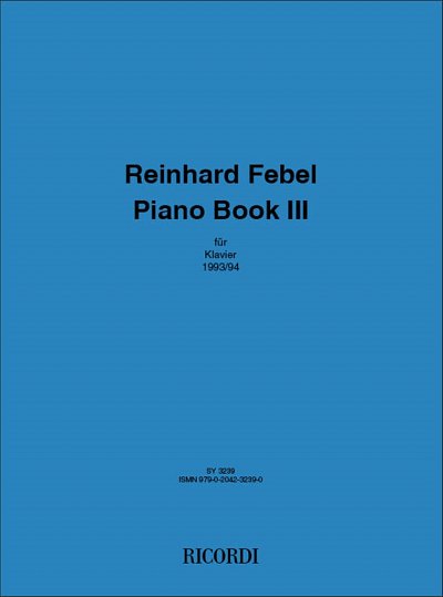 R. Febel: Piano book III (KA)