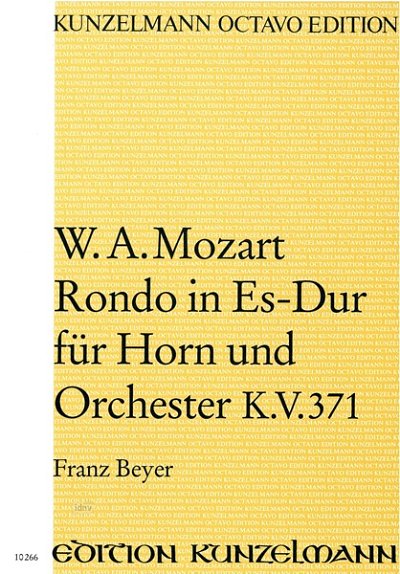 W.A. Mozart: Rondo für Horn KV 371 Es-Dur KV 371 (Part.)