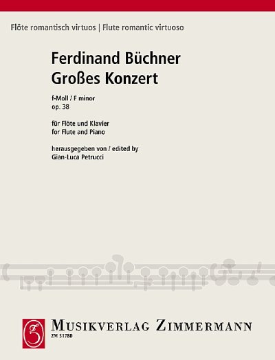 DL: F. Büchner: Großes Konzert f-Moll, FlOrch (KASt)