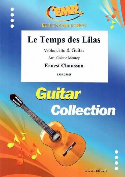 DL: E. Chausson: Le Temps des Lilas, VcGit