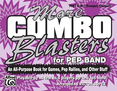 More Combo Blasters for Pep Band, MrchB