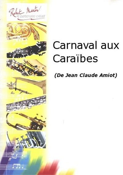 J. Amiot: Carnaval aux Caraïbes, FlKlav (KlavpaSt)