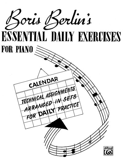 B. Berlin: Essential Daily Exercises for Piano, Klav