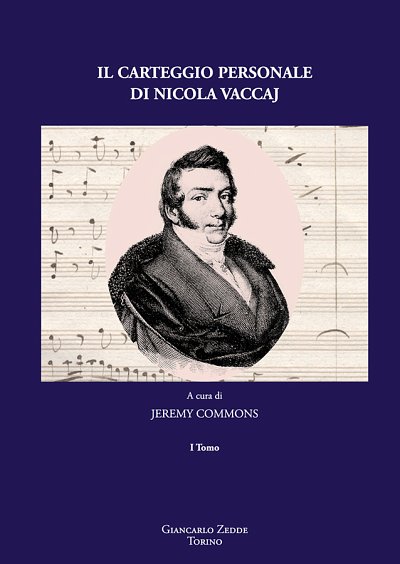N. Vaccaj: Il Carteggio Personale di Nicola Vaccaj (Bu+CD)
