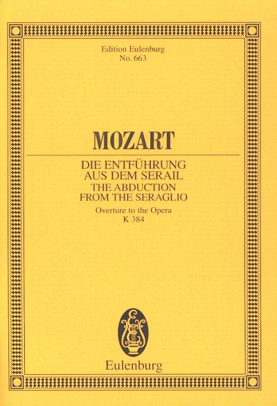 W.A. Mozart: Entfuehrung Aus Dem Serail Kv 384 - Ouvertuere 