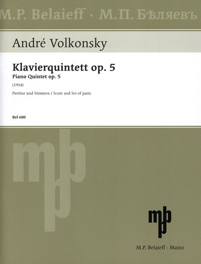 Volkonsky Andre: Klavierquintett op. 5 (1954)