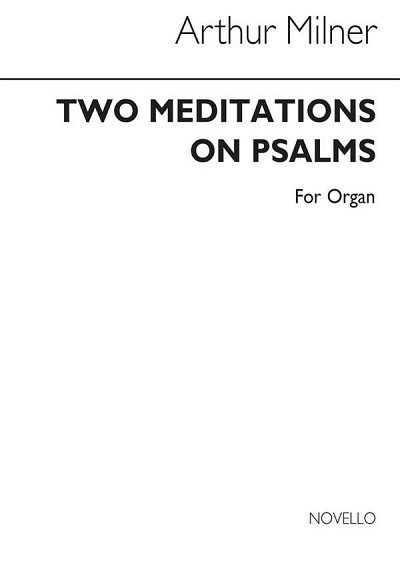 Two Meditations On Psalms