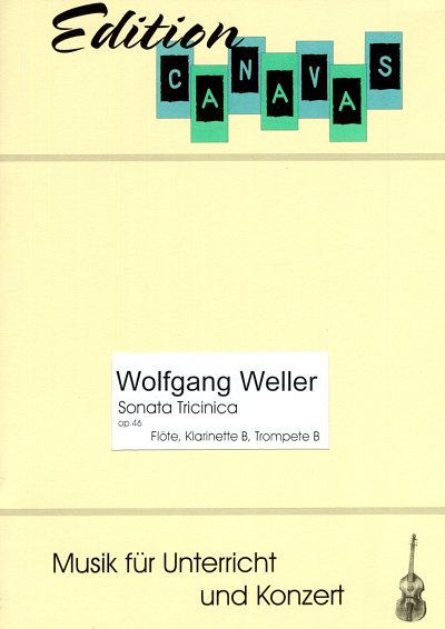 W. Weller: Sonata Tricinica Op 64