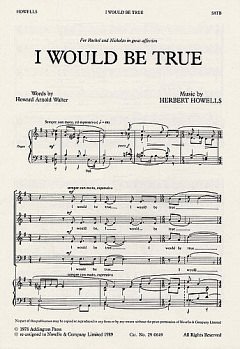 H. Howells: I Would Be True